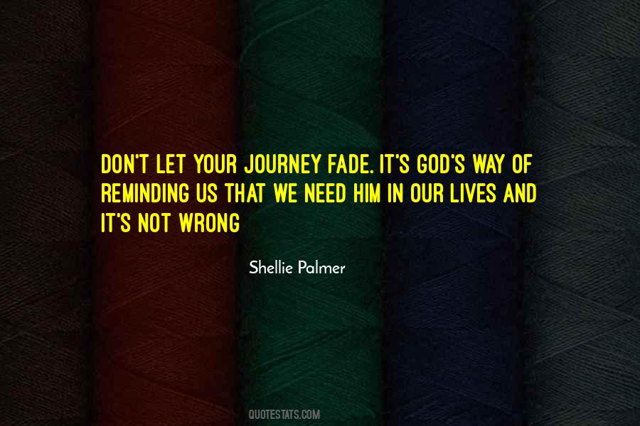 Quotes About Life Journey Love #744707