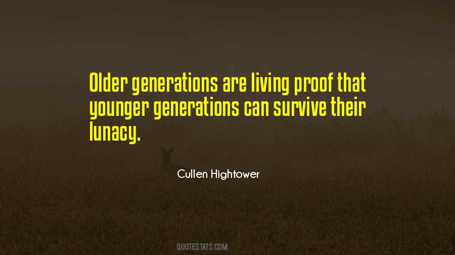 Quotes About Younger Generations #1018639