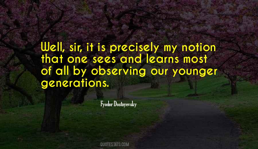 Quotes About Younger Generations #1145799