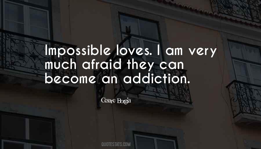 Quotes About An Impossible Love #1035875