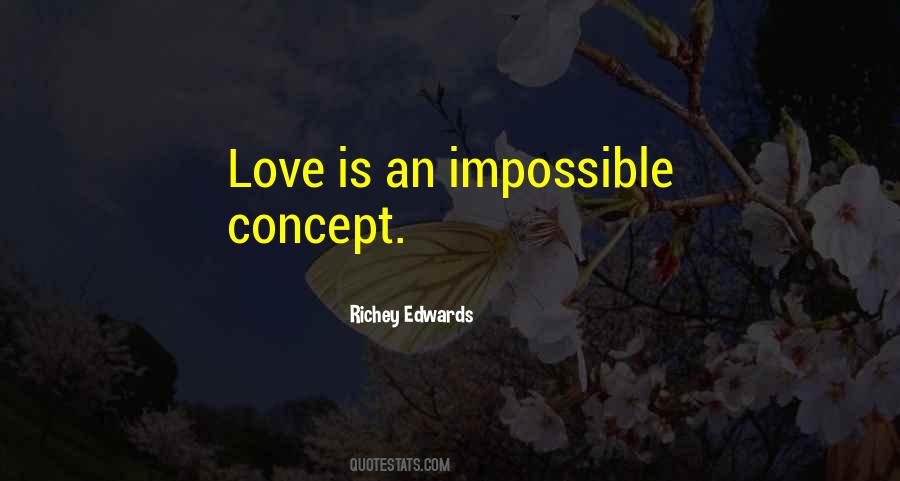 Quotes About An Impossible Love #1463302