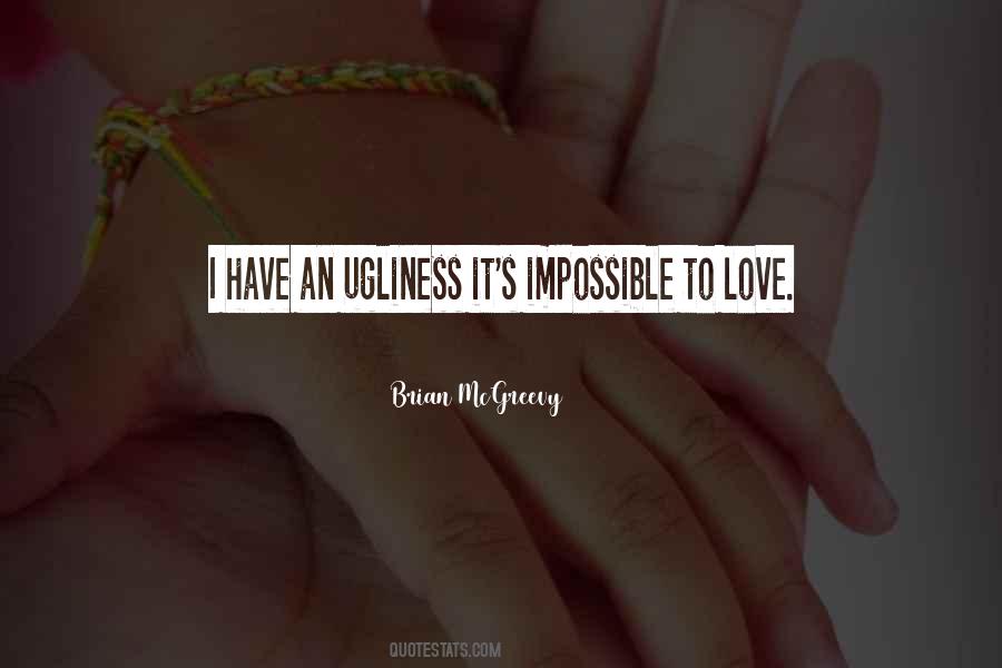 Quotes About An Impossible Love #502731