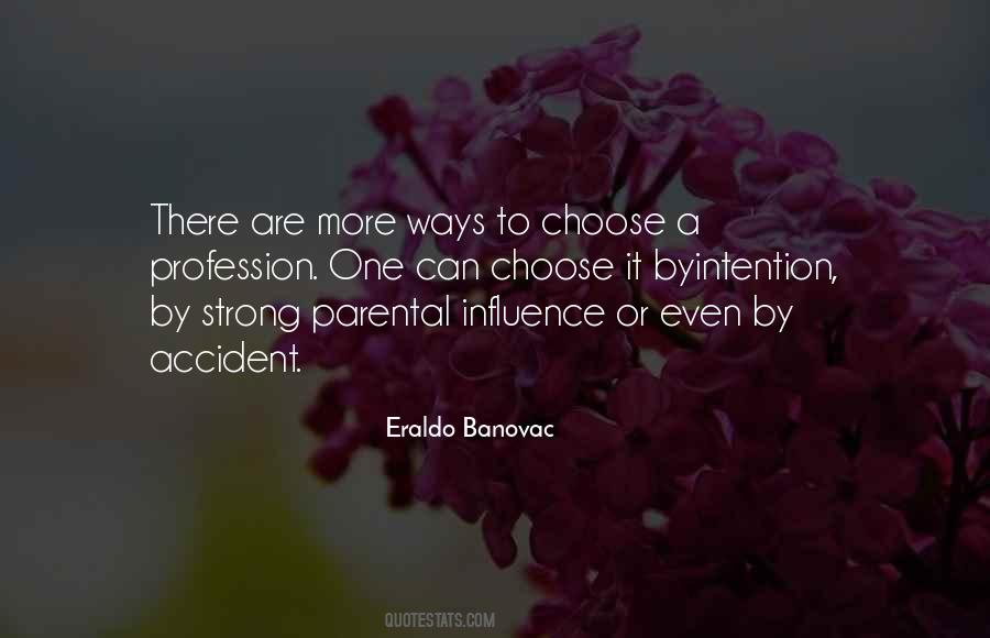 Quotes About Parental Influence #607640