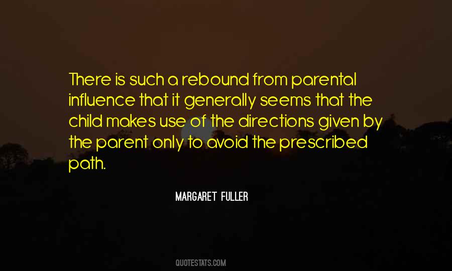 Quotes About Parental Influence #957391