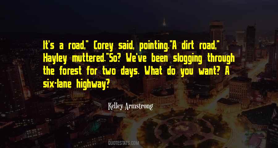Quotes About Forest Road #1291291