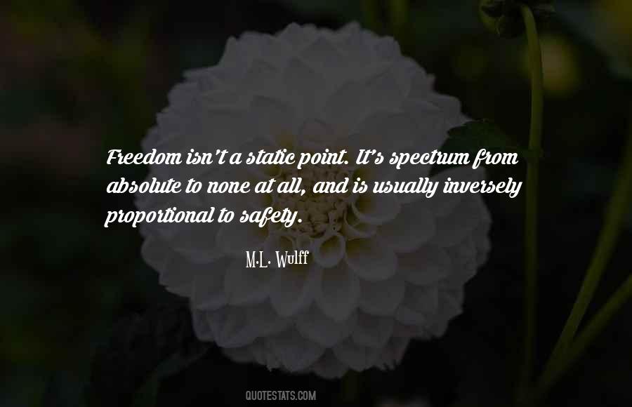Quotes About Freedom And Safety #1140447