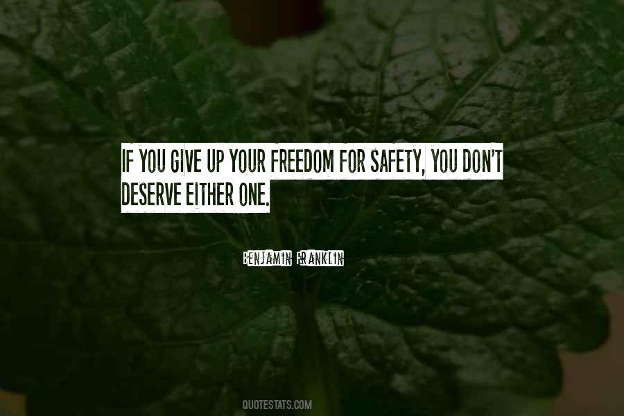 Quotes About Freedom And Safety #1389071