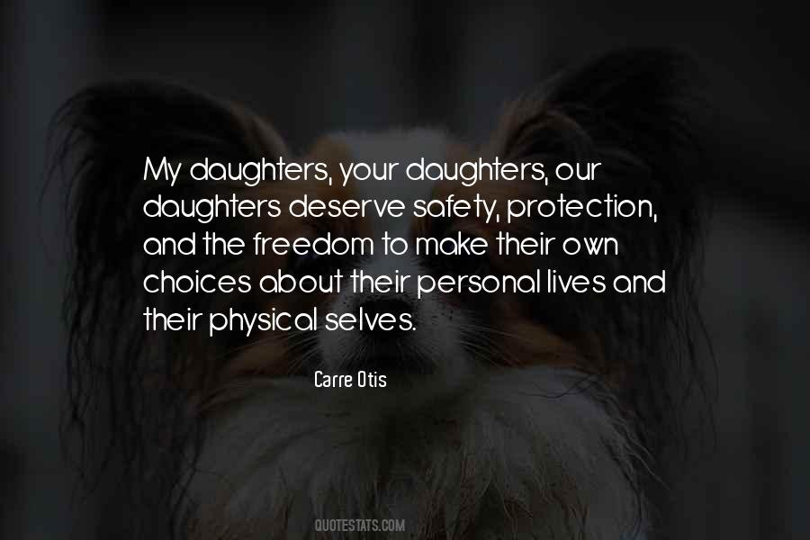 Quotes About Freedom And Safety #1527705