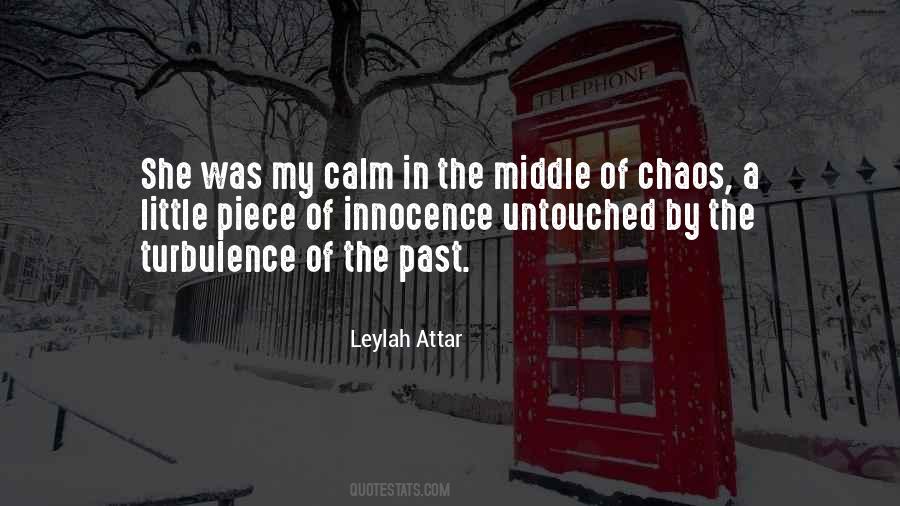 Quotes About Calm And Chaos #1564134