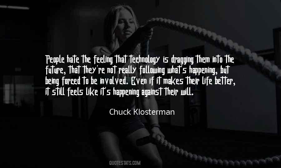 Quotes About Future Technology #1084252