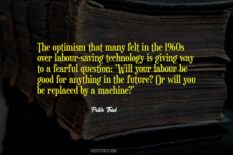 Quotes About Future Technology #257379