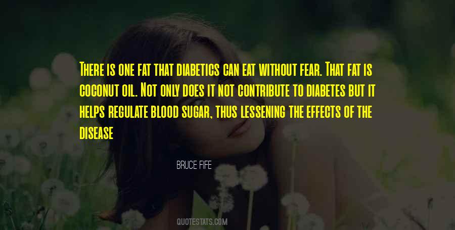 Quotes About Diabetics #364070