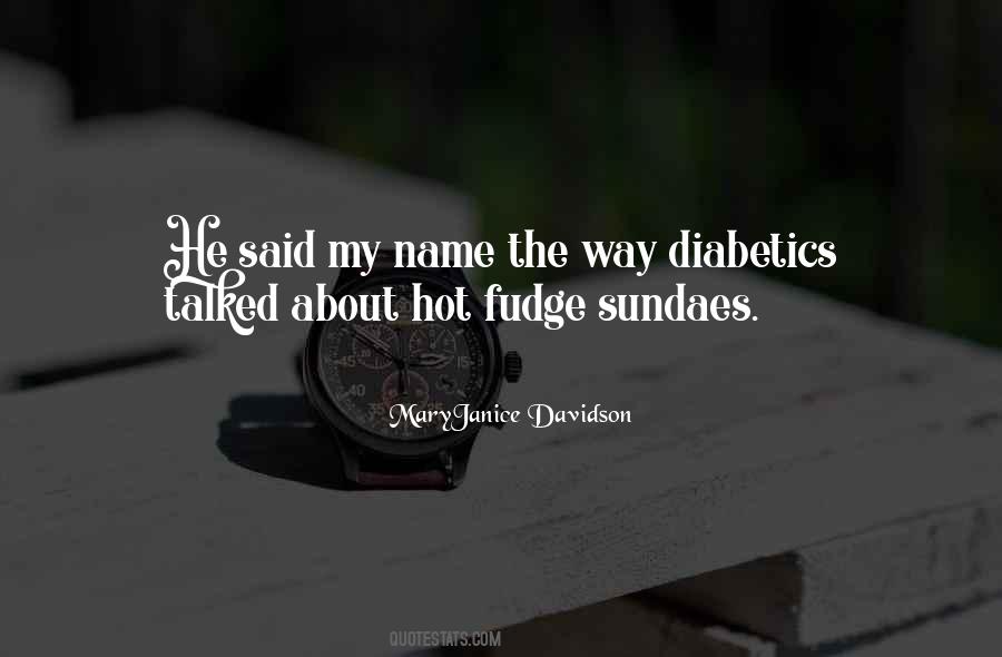 Quotes About Diabetics #420483