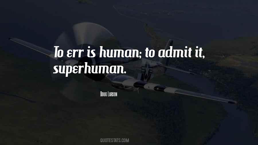 Err Is Human Quotes #1367231