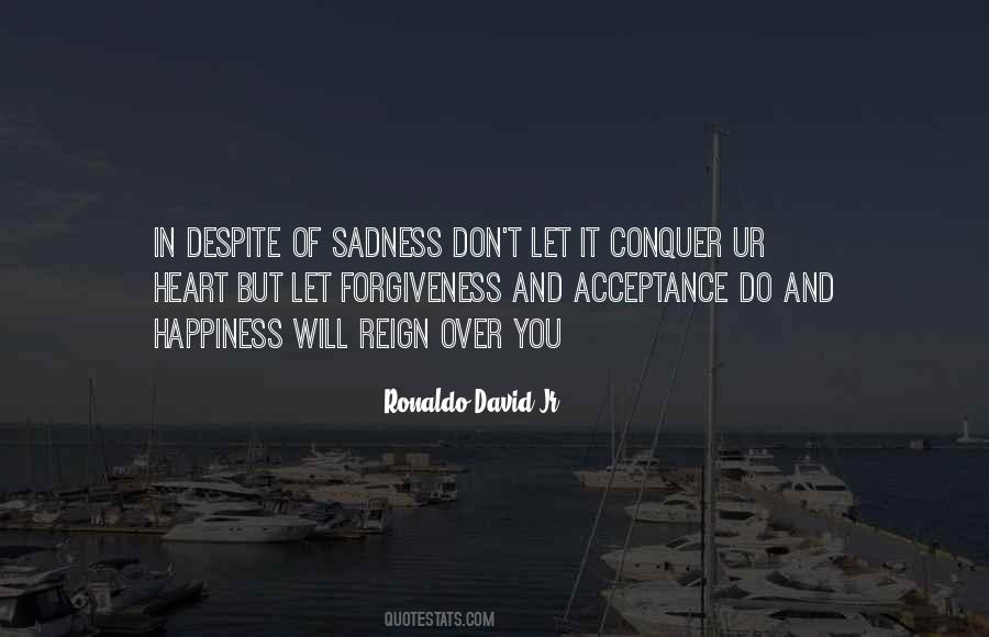 Sadness Forgiveness Quotes #468117