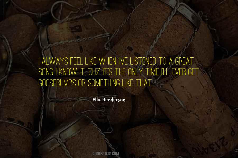 Always A Great Time Quotes #1080559