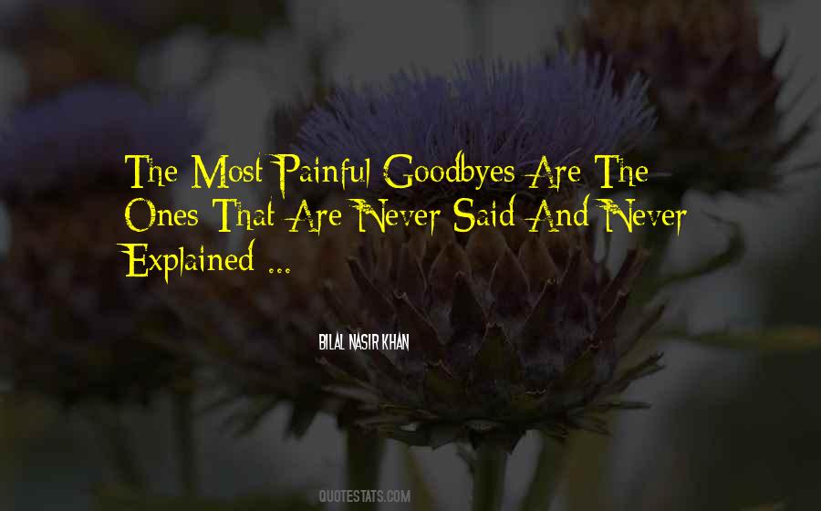 Quotes About Painful Goodbyes #1774490