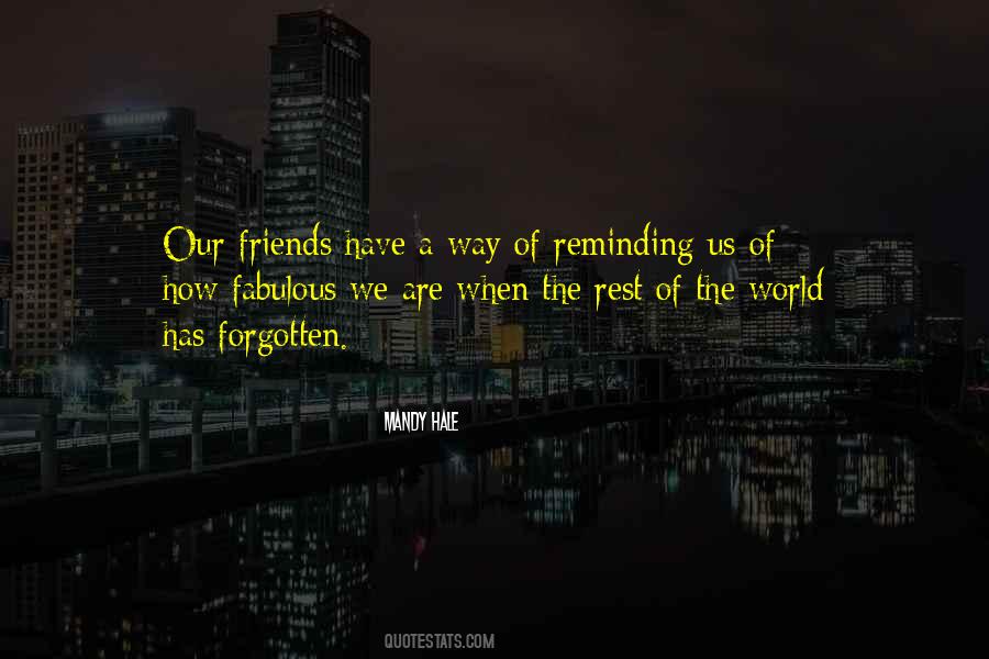 Quotes About Friends Forgotten #730786