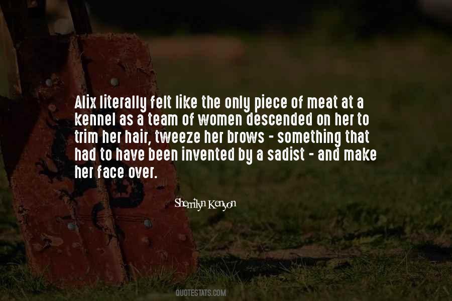 Quotes About Tweeze #1556696