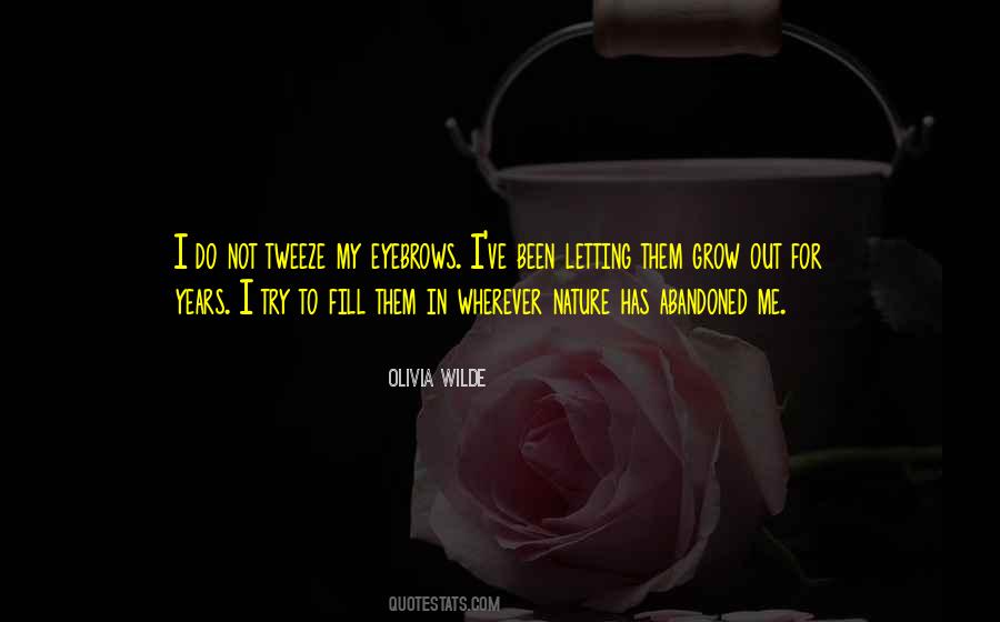 Quotes About Tweeze #470877