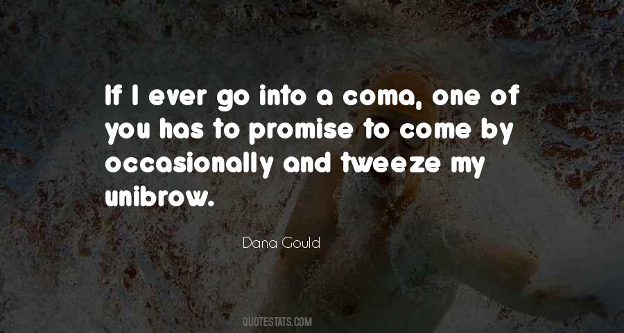 Quotes About Tweeze #681774