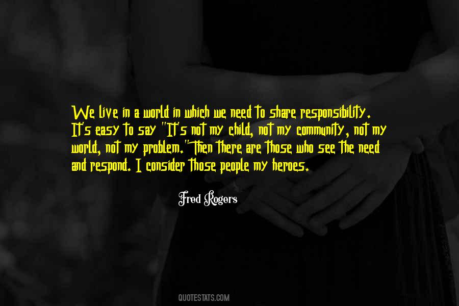 We Live In A World Quotes #1079316