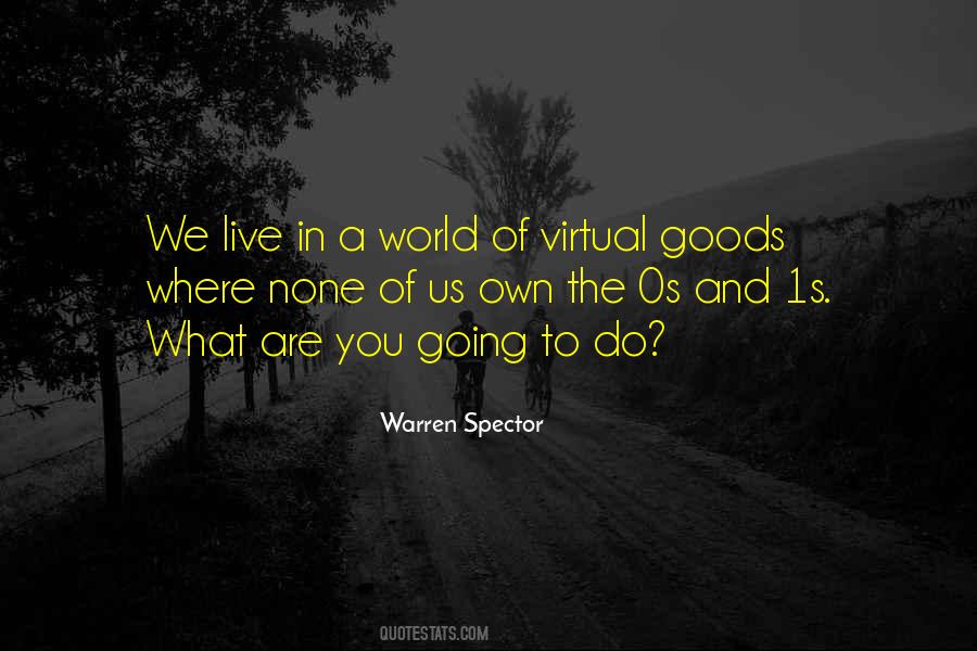 We Live In A World Quotes #1125308