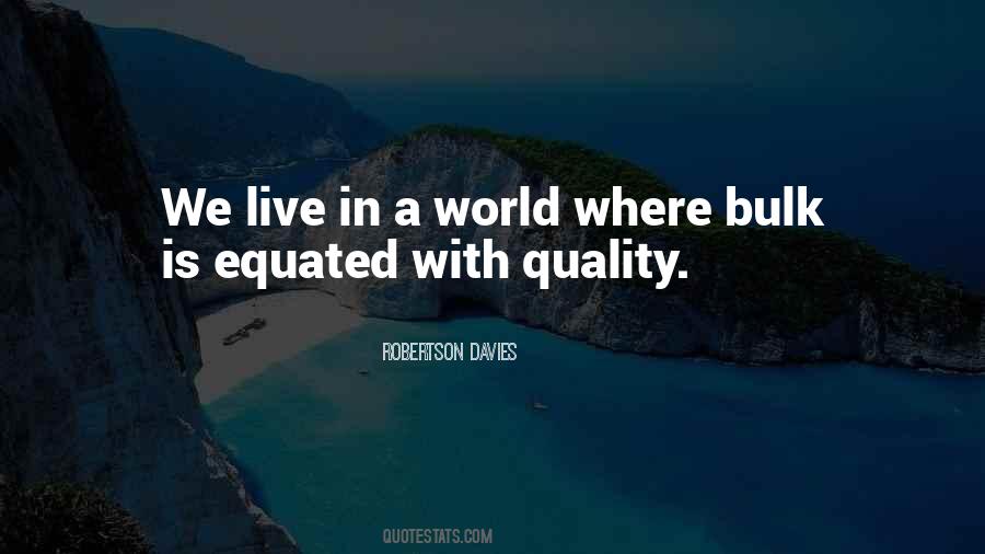 We Live In A World Quotes #1152147