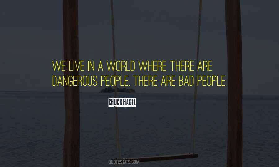We Live In A World Quotes #1243914