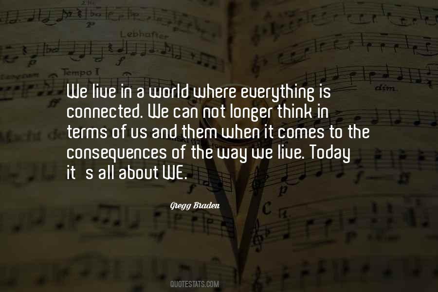 We Live In A World Quotes #1408551