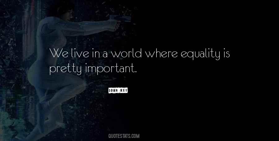 We Live In A World Quotes #1639703