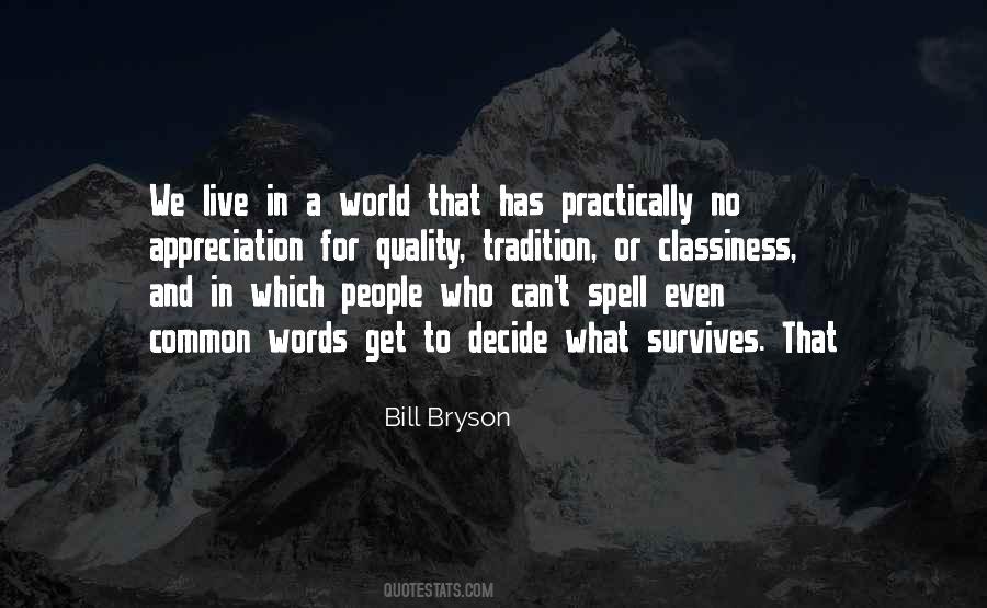 We Live In A World Quotes #1777491