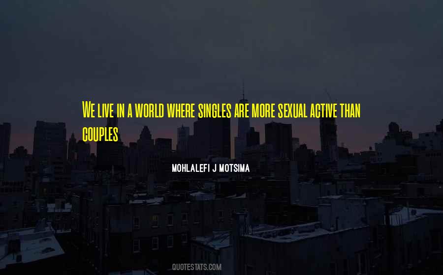 We Live In A World Quotes #943202