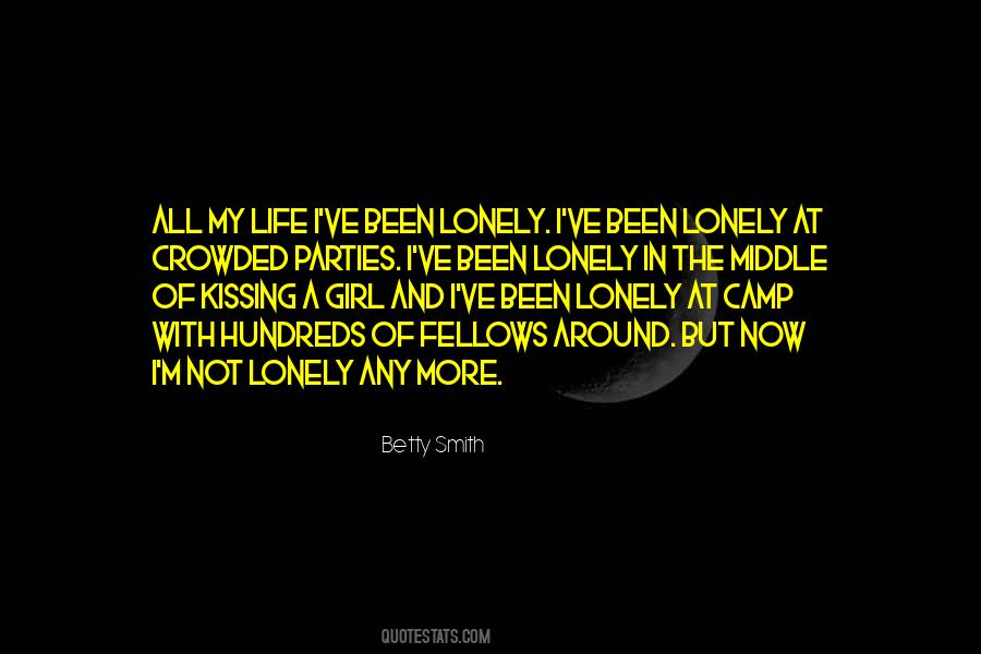 Quotes About Lonely Girl #1681579