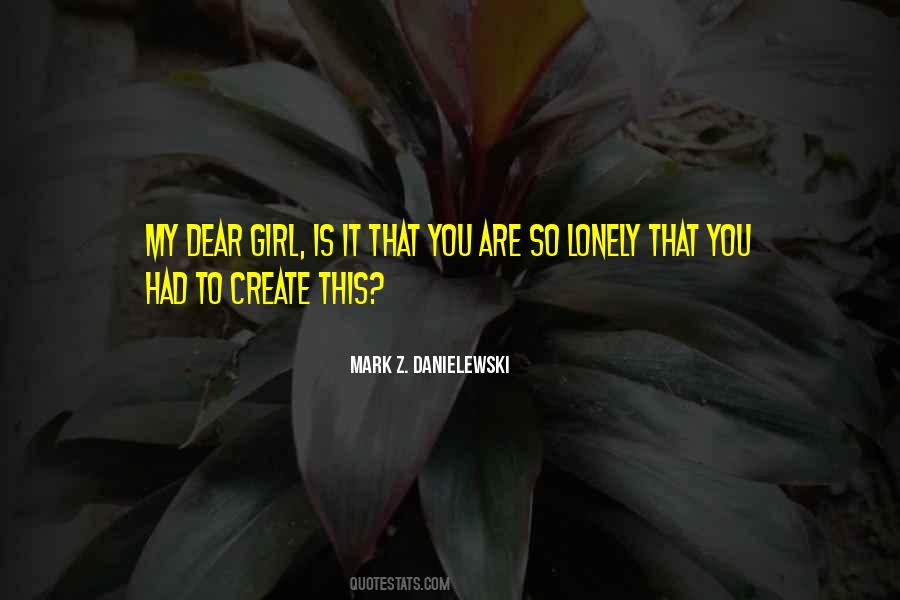 Quotes About Lonely Girl #1802093