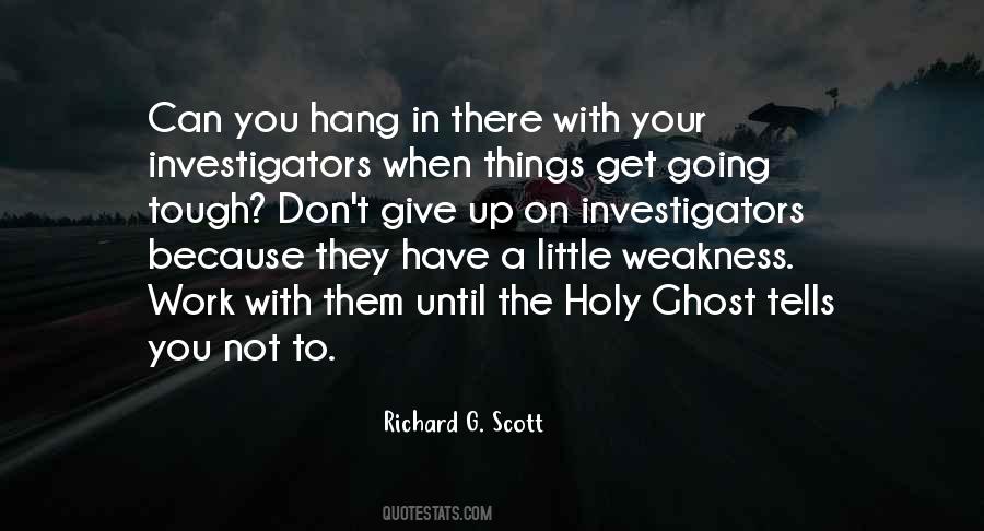 Quotes About Hang In There #868702