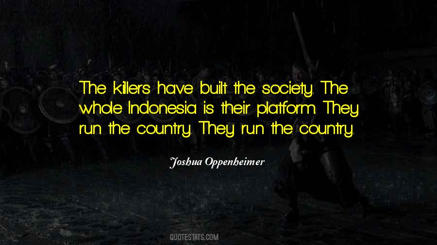 Quotes About The Killers #958240