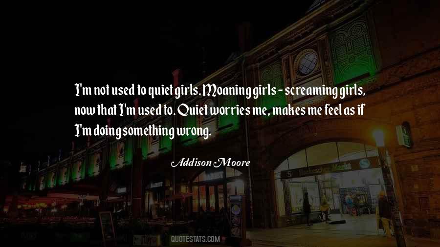 Quotes About Moaning #1594755