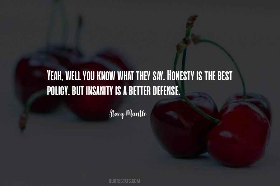 Quotes About Insanity #16260