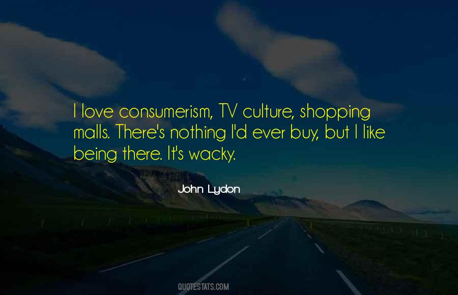 Quotes About Shopping Malls #356185