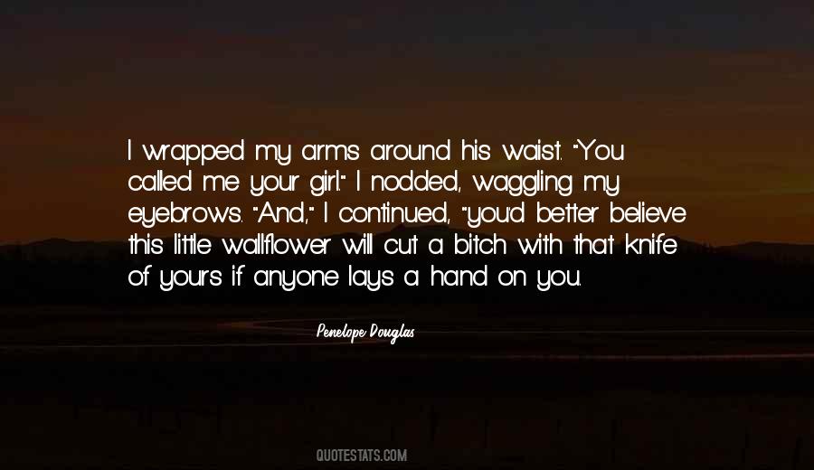 Quotes About Your Arms Around Me #1878898