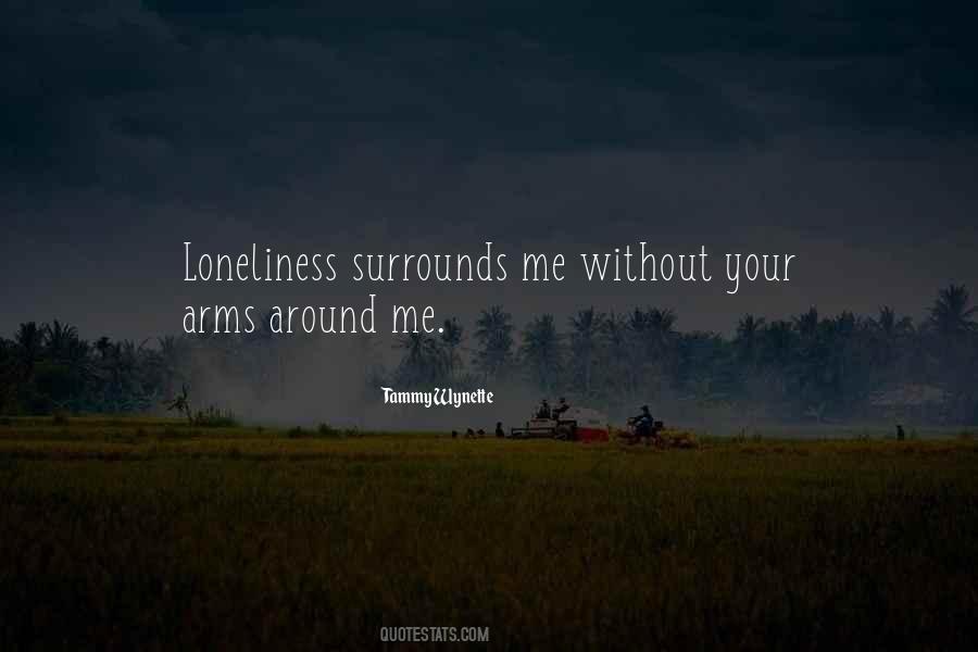 Quotes About Your Arms Around Me #436712