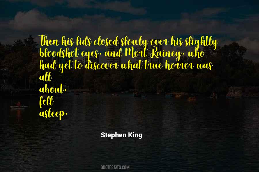 Quotes About Horror Stephen King #1682687