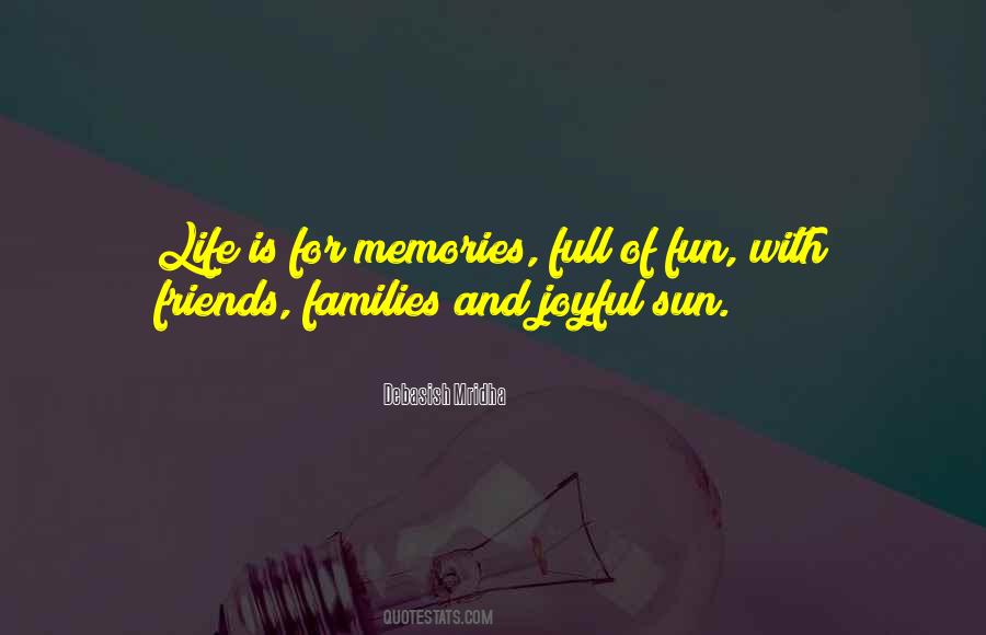 Quotes About Having Fun In The Sun #480126