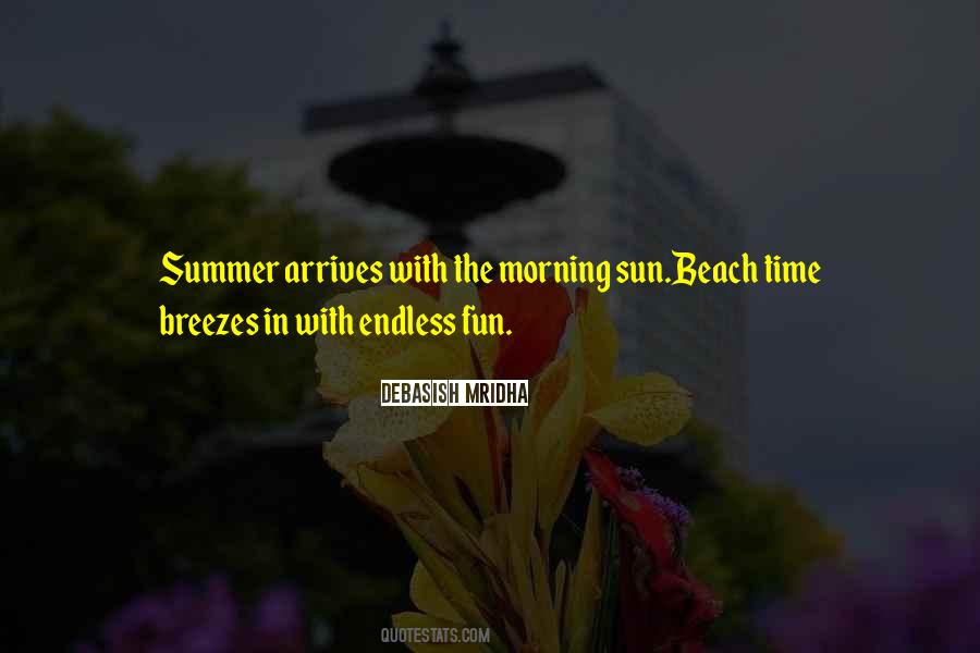 Quotes About Having Fun In The Sun #892398