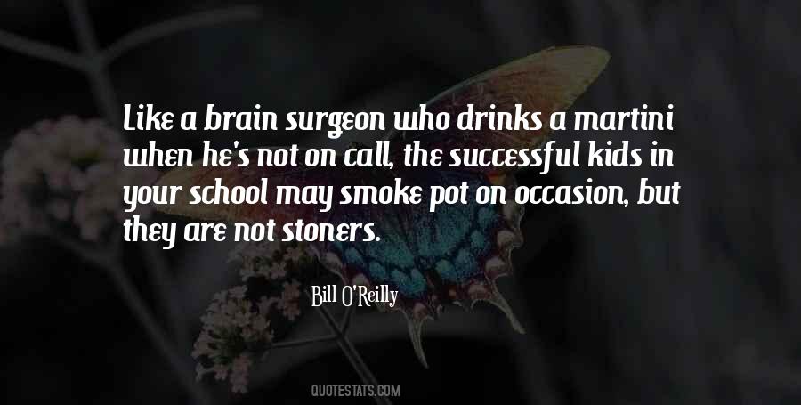 Quotes About Stoners #273231