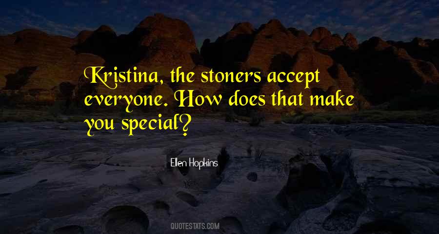 Quotes About Stoners #528026