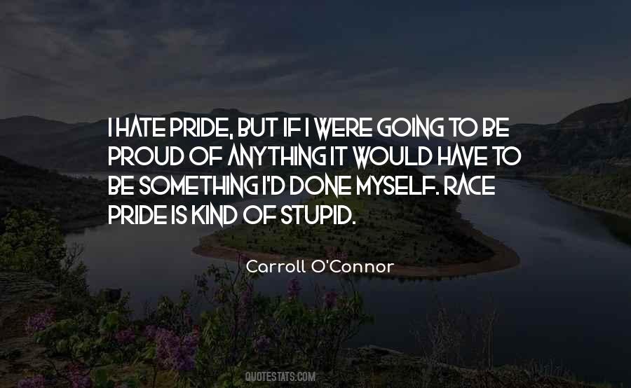 Be Proud Quotes #1034170