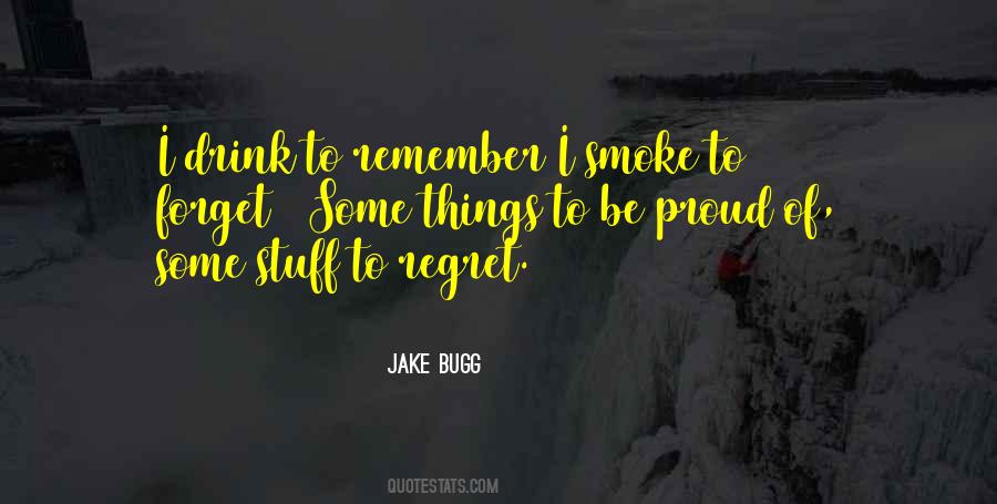 Be Proud Quotes #1045099