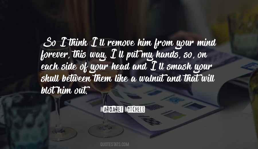 Quotes About I Think I Like Him #507224